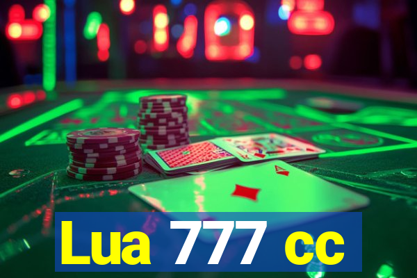 Lua 777 cc